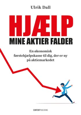 Hjælp, mine aktier falder af Ulrik Dall