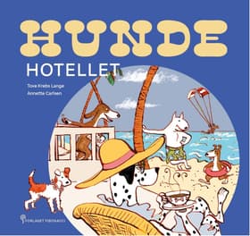 Hundehotellet af Tove Krebs Lange