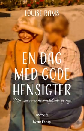En dag med gode hensigter af Louise Rams