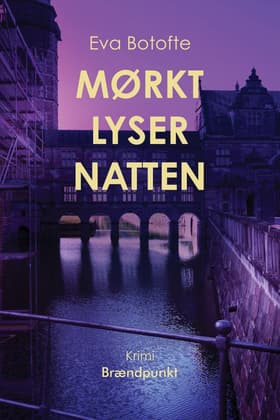 Mørkt lyser natten af Eva Botofte
