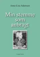 Min stemme som anbragt