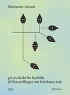 på en skala fra havblik til forestillinger om lettelsens suk