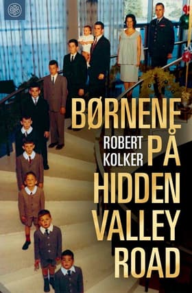 Børnene på Hidden Valley Road af Robert Kolker