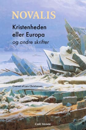 Kristenheden eller Europa af Novalis