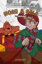 Noah & Gala: Julemagi