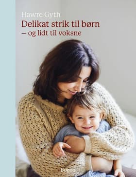 Skøn strik til børn af Hawre Gyth