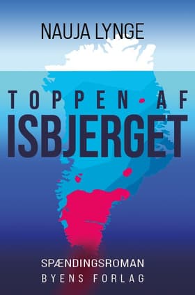 Toppen af isbjerget af Nauja Lynge