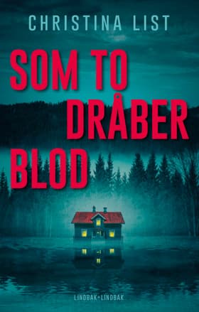Som to dråber blod af Christina List