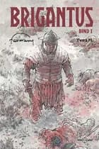 Brigantus bind 1