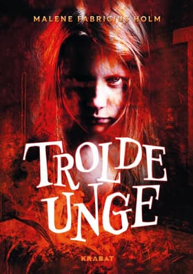 Troldeunge af Malene Fabricius Holm
