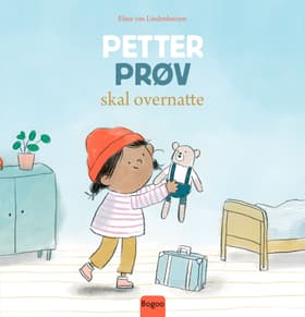 Petter Prøv skal overnatte af Eline van Lindenhuizen