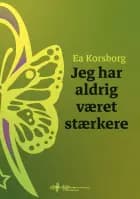 Jeg har aldrig været stærkere