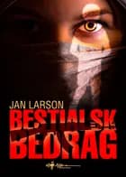 Bestialsk Bedrag