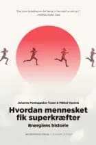 Hvordan mennesket fik superkræfter