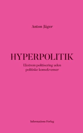 Hyperpolitik af Anton Jäger