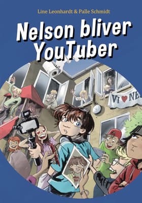 Nelson bliver YouTuber af Palle Schmidt