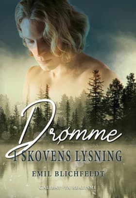 Drømme i skovens lysning af Emil Blichfeldt