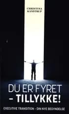 Du er fyret - Tilykke!