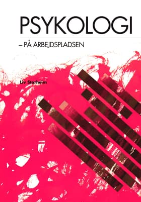 Psykologi - på arbejdspladsen af Liv Starheim