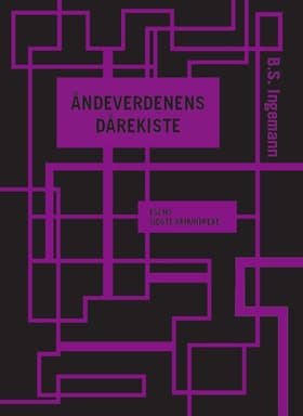 Åndeverdenens dårekiste af B.S. Ingemann