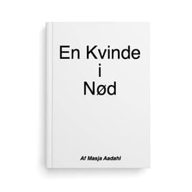En Kvinde i Nød af Masja Aadahl