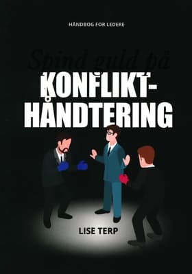 Spind guld på konflikthåndtering af Lise Terp