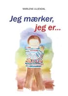 Jeg mærker, jeg er...