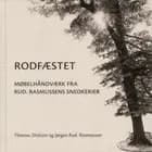 Rodfæstet. Møbelhåndværk fra Rud. Rasmussens Snedkerier