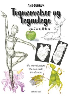 Tegneøvelser og tegnelege af Ane Gudrun