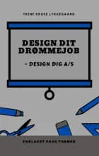 Design dit Drømmejob