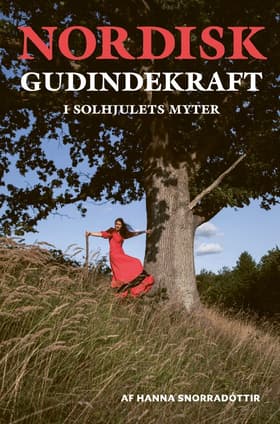 Nordisk Gudindekraft af Hanna Snorradóttir