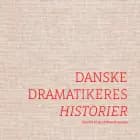 Danske Dramatikeres Historier