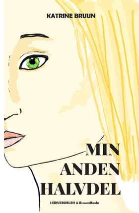 Min Anden Halvdel af Katrine Bruun