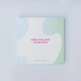 Arbejdsglædedagbogen af Tina Seirup Nielsen