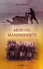 Mod og mandshjerte