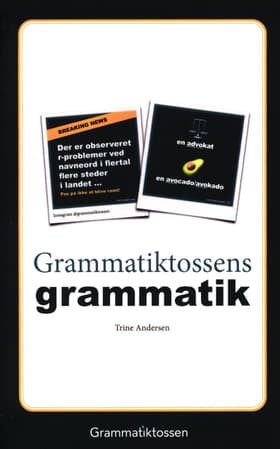 Grammatiktossens grammatik af Trine Andersen