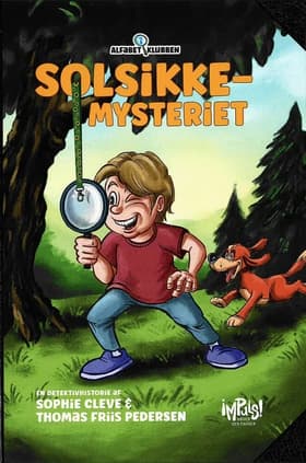 Alfabetklubben 1: Solsikkemysteriet af Thomas Friis Pedersen