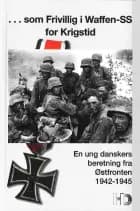 ...som Frivillig i Waffen-SS for Krigstid
