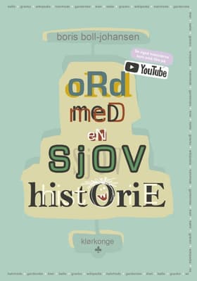 Ord med en sjov historie af Boris Boll-Johansen