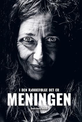 I den rækkefølge det er meningen af Bente Hørby Boisen