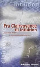 Fra Clairvoyance til Intuition