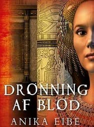 Dronning af blod af Anika Eibe
