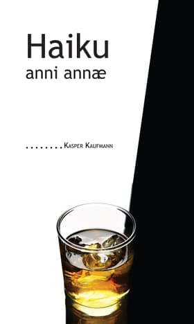 Haiku - anni annæ af Kasper Kaufmann