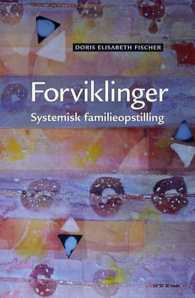 Forviklinger af Doris Elisabeth Fischer