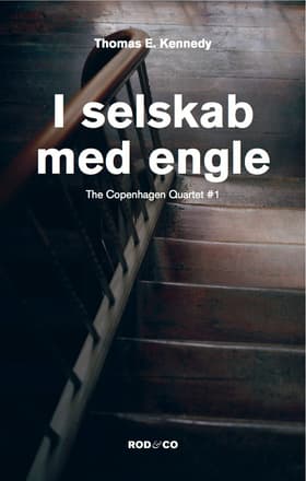 I selskab med engle af Thomas E. Kennedy