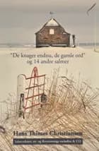 De knager endnu, de gamle ord