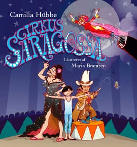 Cirkus Saragossa af Camilla Hübbe