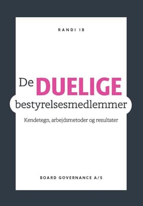 De duelige bestyrelsesmedlemmer af Randi Ib
