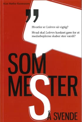Som mester så svende af Kim Møller Rasmussen