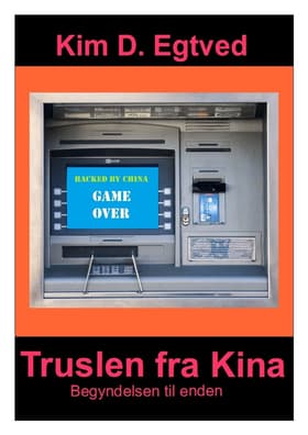 Truslen fra Kina af Kim David Egtved